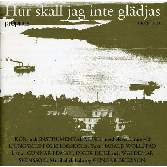 Ljungski - Hur Skall Jag Inte Gladja - Music & Performance - CD
