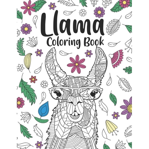 Llama Coloring Book: A Cute Adult Coloring Books for Llama Owner, Best Gift for Llama Lovers, (Paperback)