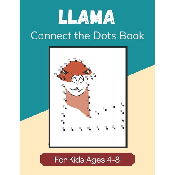 Llama Connect the Dots Book for Kids Ages 4-8: Join the Dots Activity Book for Children, (Paperback)