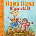 thumbnail image 1 of Pre-Owned Llama Llama Gives Thanks (Board book) 110199715X 9781101997154, 1 of 1