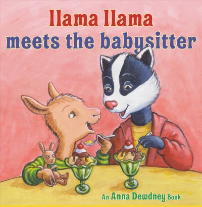 Llama Llama: Llama Llama Meets the Babysitter (Hardcover)