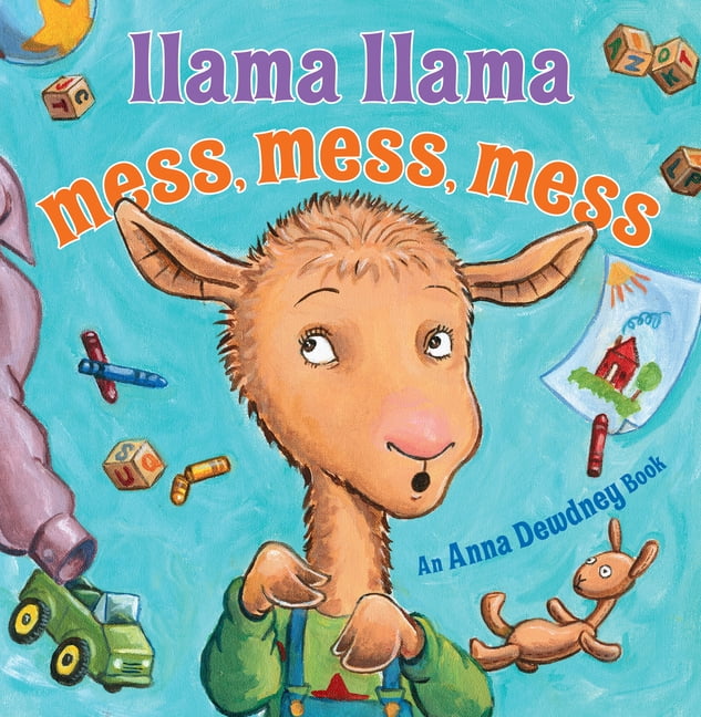 Llama Llama Llama Llama Mess Mess Mess, (Hardcover) - Walmart.com