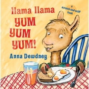 Llama Llama Llama Llama Yum Yum Yum! A Scratch-And-Sniff Book, Board Book