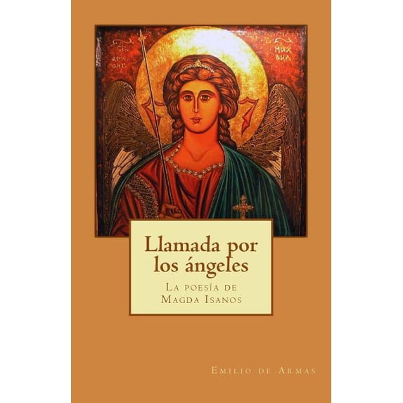 Llamada por los angeles: La poesia de Magda Isanos (Paperback)