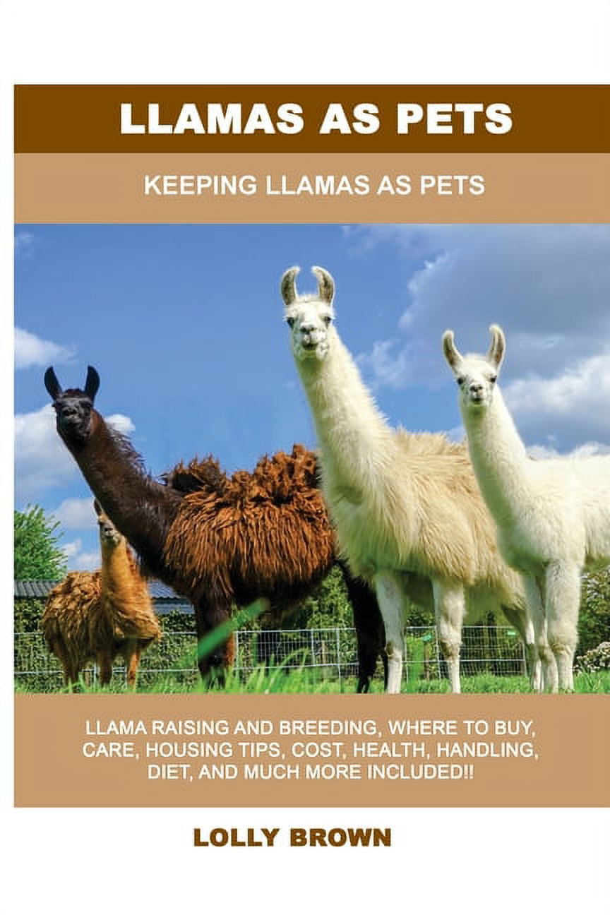 Llamas as Pets Keeping Llamas As Pets (Paperback)