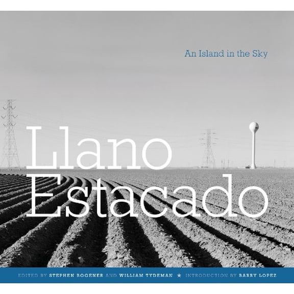 Pre-Owned Llano Estacado : An Island in the Sky (Hardcover) 9780896726826