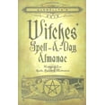 thumbnail image 1 of Pre-Owned Llewellyn's 2012 Witches' Spell-A-Day Almanac: Holidays & Lore (Annuals - Witches' Spell-A-Day Almanac) (Llewellyn's Witches' Spell-A-Day Almanac): Holidays and Lore, Spells, Paperback, 1 of 1
