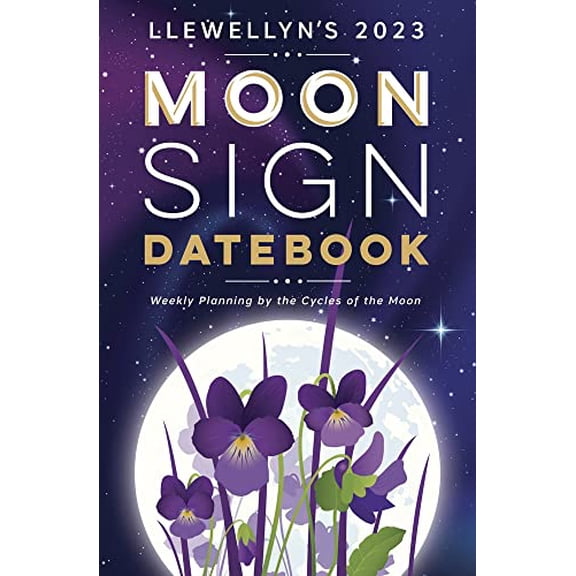 Pre-Owned Llewellyn's 2023 Moon Sign Datebook: Weekly Planning by the Cycles of the Moon Paperback