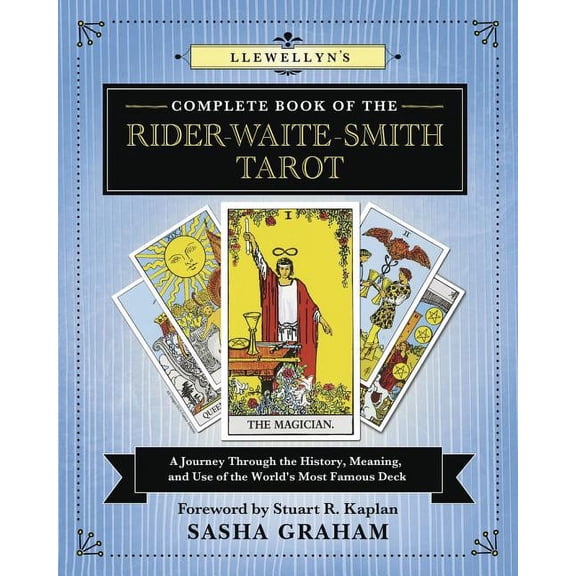 Llewellyn's Complete Book Llewellyn's Complete Book of the Rider-Waite-Smith Tarot: A Journey Through the History, Meaning, and Use of the World's, Book 12, (Paperback)