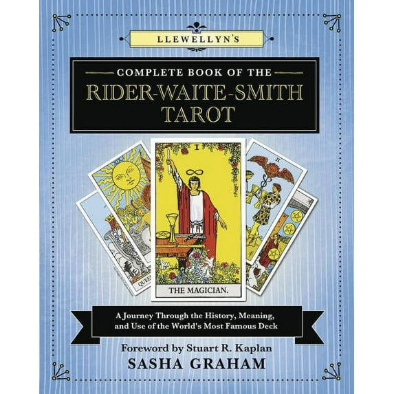 Llewellyn's Complete Book Llewellyn's Complete Book of the Rider-Waite-Smith Tarot: A Journey Through the History, Meaning, and Use of the World's, Book 12, (Paperback)