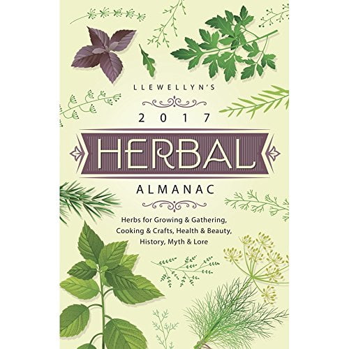 Pre-Owned Llewellyn's Herbal Almanac: Herbs for Growing & Gathering, Cooking & Crafts, Health & Beauty, History, Myth & Lore (Paperback) 0738737615 9780738737614