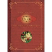 Llewellyn's Sabbat Essentials: Yule: Rituals, Recipes & Lore for the Winter Solstice (Paperback)