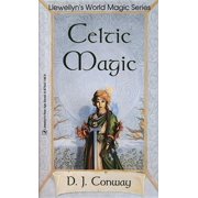 D J CONWAY Llewellyn's World Religion & Magick: Celtic Magic (Paperback)