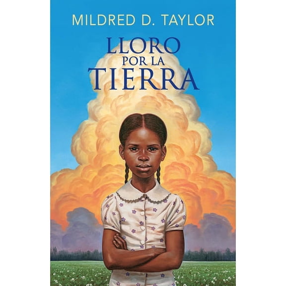 Lloro Por La Tierra / Roll of Thunder, Hear My Cry, (Paperback)