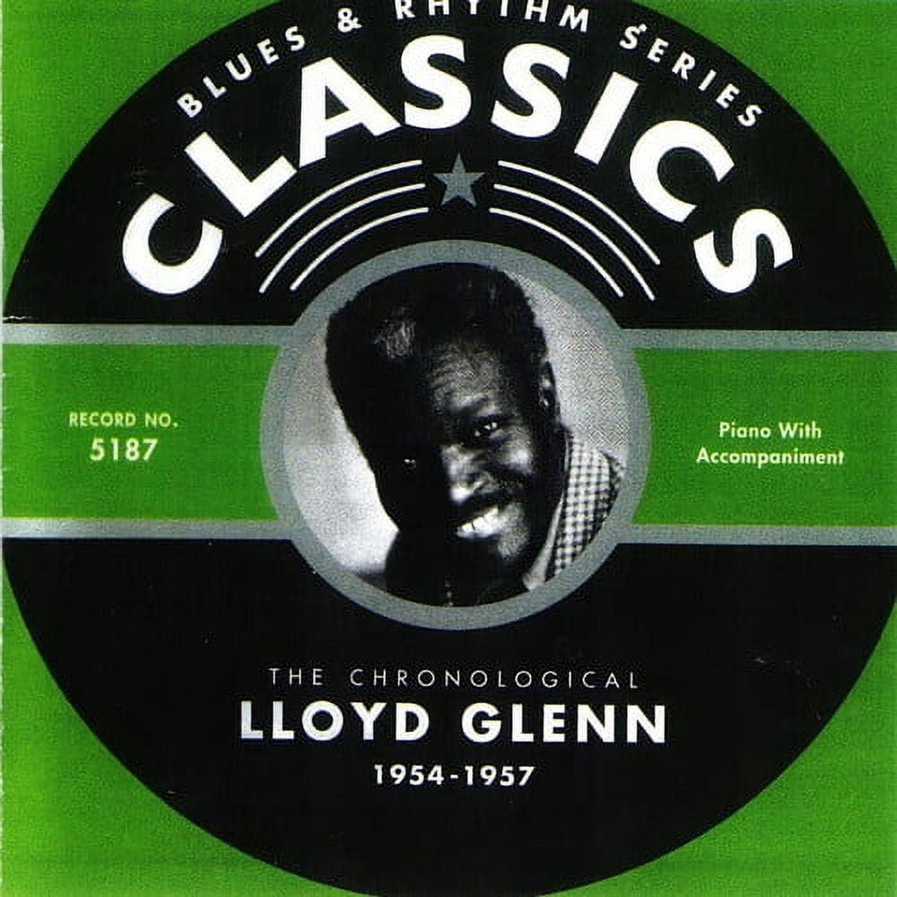 Lloyd Glenn - Chronological Lloyd Glenn 1954-1957 - Music & Performance - CD