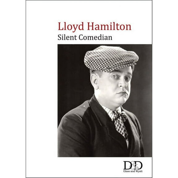 Lloyd Hamilton: Silent Comedian (DVD), D&D Productions, Comedy
