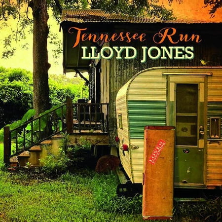 Lloyd Jones - Tennessee Run - Music & Performance - CD