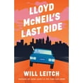 thumbnail image 1 of Lloyd McNeil's Last Ride, (Hardcover), 1 of 1