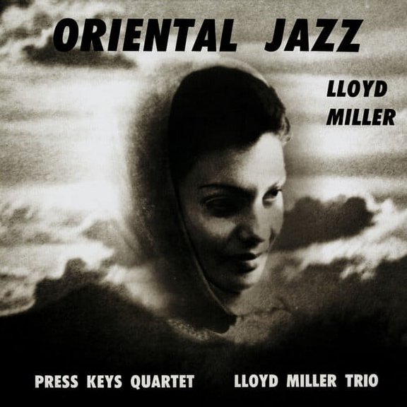 Lloyd Miller - Oriental Jazz - Music & Performance - Vinyl