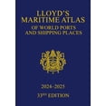 thumbnail image 1 of Lloyd's Maritime Atlas of World Ports and Shipping Places 2024-2025, (Hardcover), 1 of 1