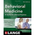 thumbnail image 1 of Pre-Owned Behavioral Medicine a Guide for Clinical Practice 4/E (Paperback) 0071767703 9780071767705, 1 of 1