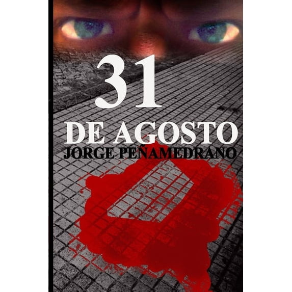 Lo Más Alto Entre Lo Alto 31 de Agosto, (Paperback)