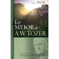 thumbnail image 1 of Lo Mejor de A.W. Tozer, Libro DOS (Paperback), 1 of 1