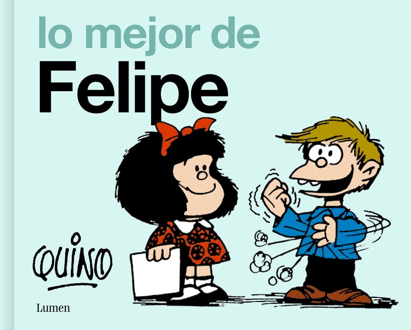 Lo Mejor de Felipe / The Best of Felipe, (Hardcover)