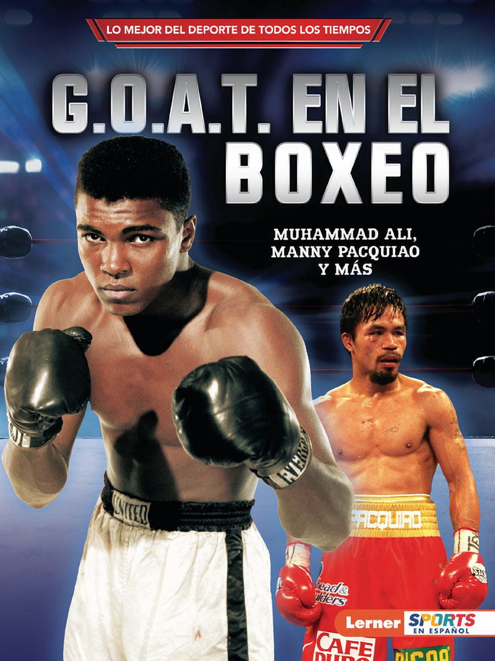 Lo Mejor del DePorte de Todos los Tiempo G.O.A.T. En El Boxeo (Boxing's ...