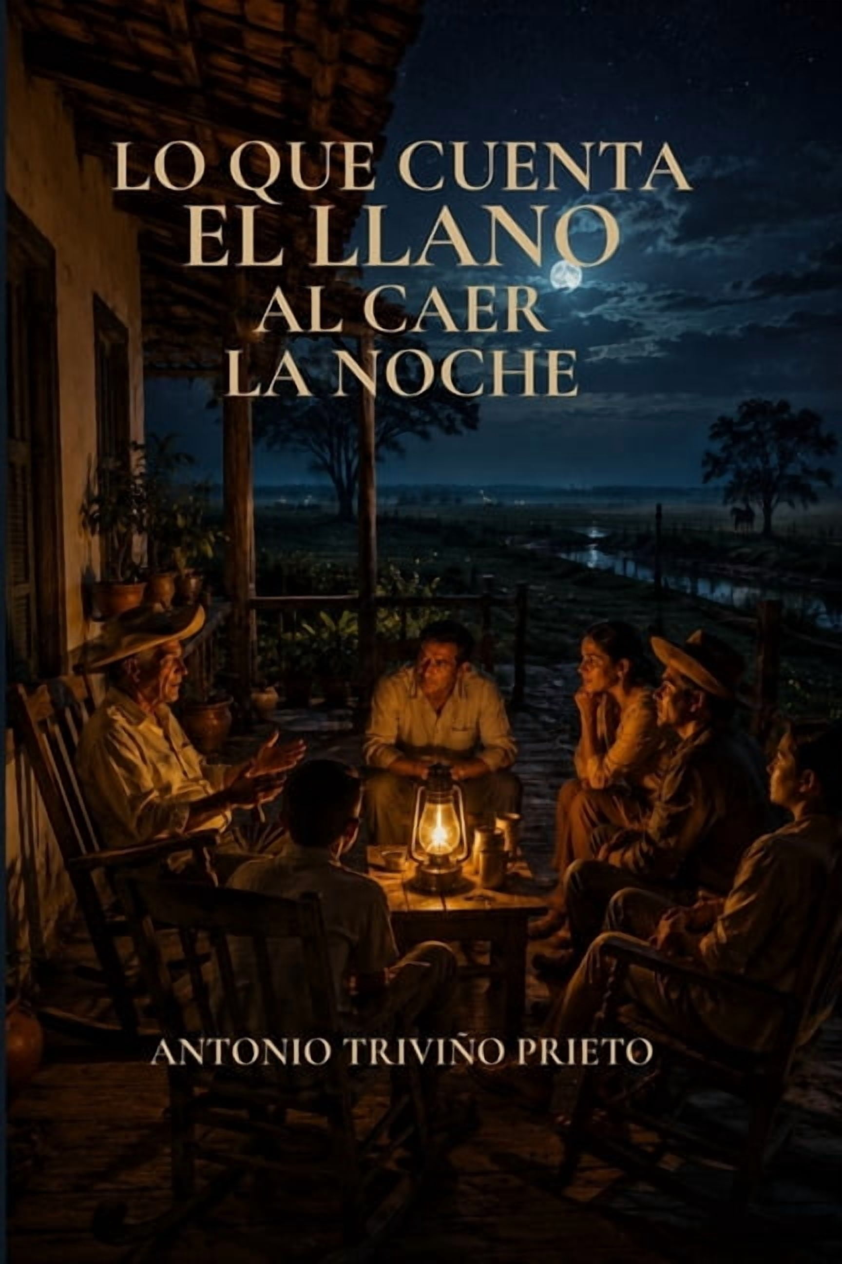 Lo Que Cuenta El Llano Al Caer La Noche, (Paperback)