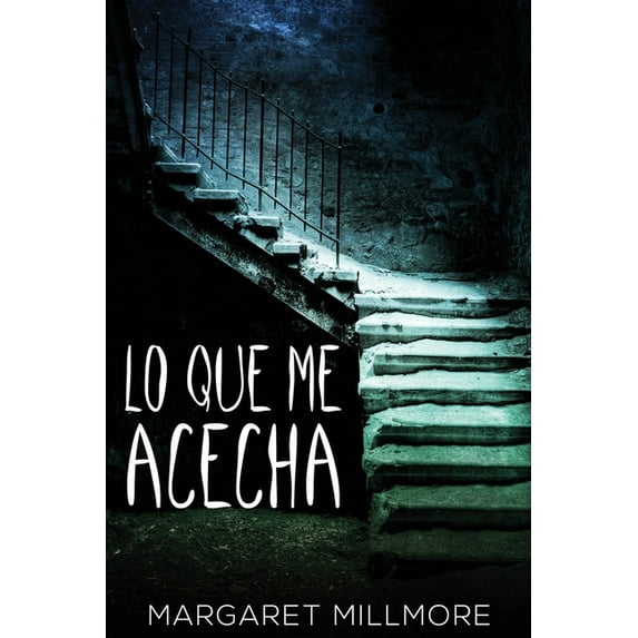 Lo Que Me Acecha, (Paperback)