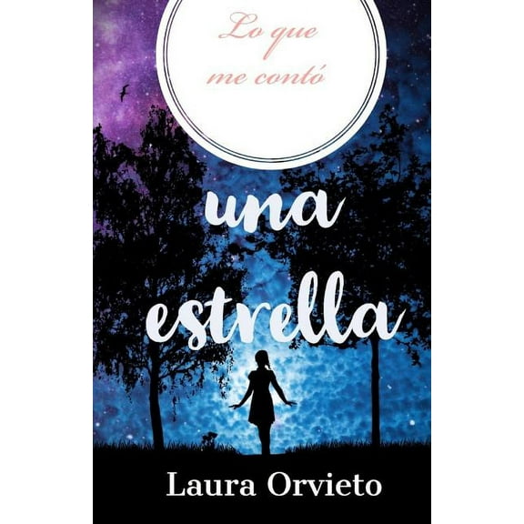 Lo Que Me Cont Una Estrella, (Paperback)