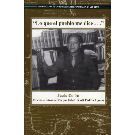 Pre-Owned Lo Que el Pueblo Me Dice (Paperback) 1558853308 9781558853300