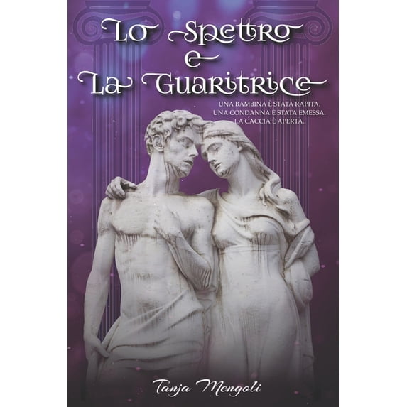 Lo Spettro e La Guaritrice, (Paperback)