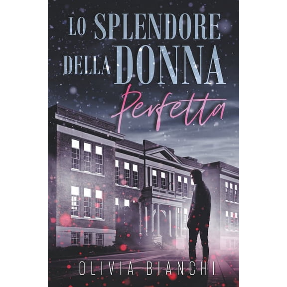 Lo Splendore Della Donna Perfetta, (Paperback)