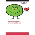 thumbnail image 1 of Lo afectivo en la enseñanza del arte (Paperback), 1 of 1