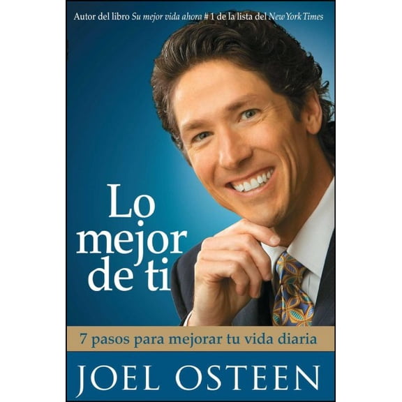 Pre-Owned Lo mejor de ti (Become a Better You) Spanish Edition : 7 pasos para mejorar tu vida diaria (Paperback)