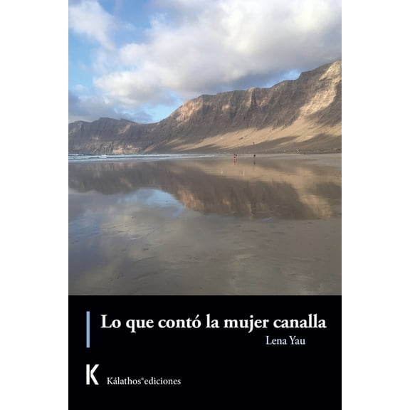 Lo que cont la mujer canalla (Paperback)
