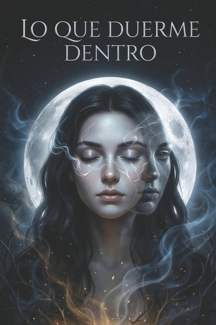 Lo que duerme dentro: Una novela de brujas, deseo y amor prohibido, (Paperback)
