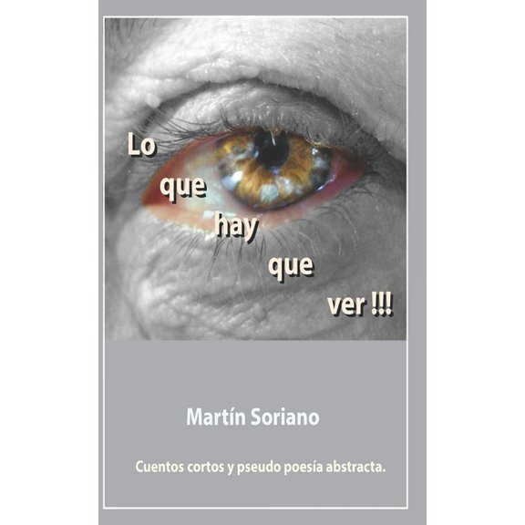 Lo que hay que ver.!!!! (Paperback)
