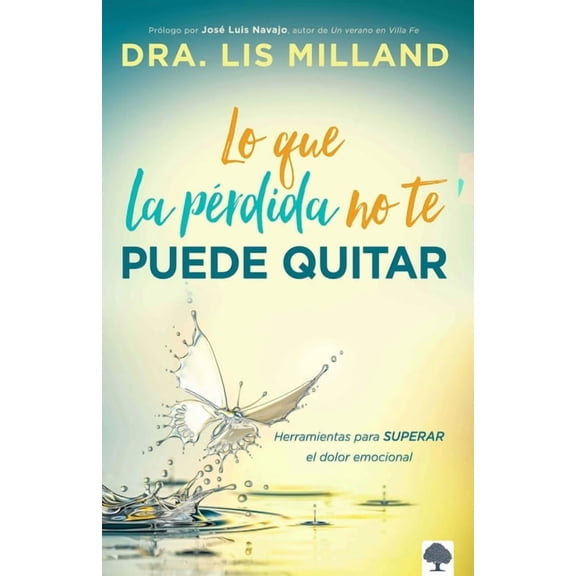 Lo que la pérdida no te puede quitar