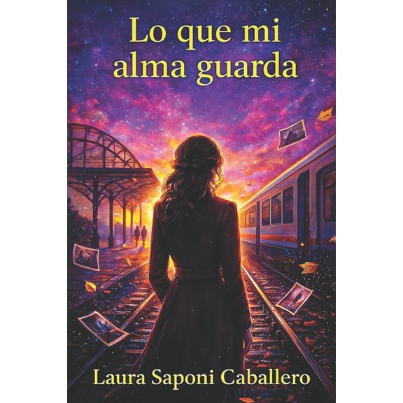 Lo que mi alma guarda, (Paperback)