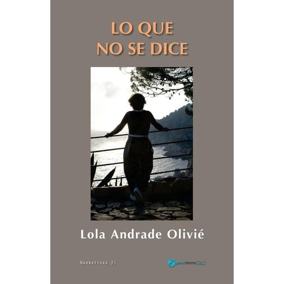 Lo que no se dice (Paperback)