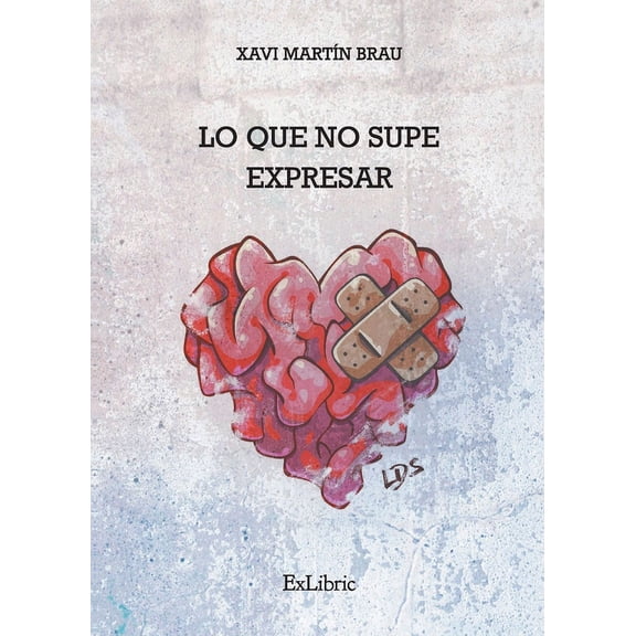 Lo que no supe expresar (Paperback)