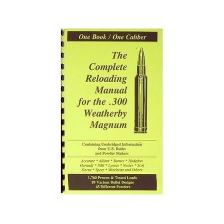 Loadbooks USA 300 Weatherby Magnum Reloading Manual