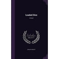 thumbnail image 1 of Loaded Dice (Hardcover), 1 of 1