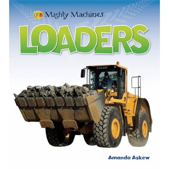 Pre-Owned Loaders (Hardcover) 159566923X 9781595669230