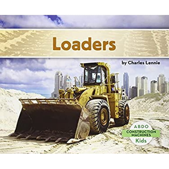 Pre-Owned Loaders (Library Binding) 1629700207 9781629700205