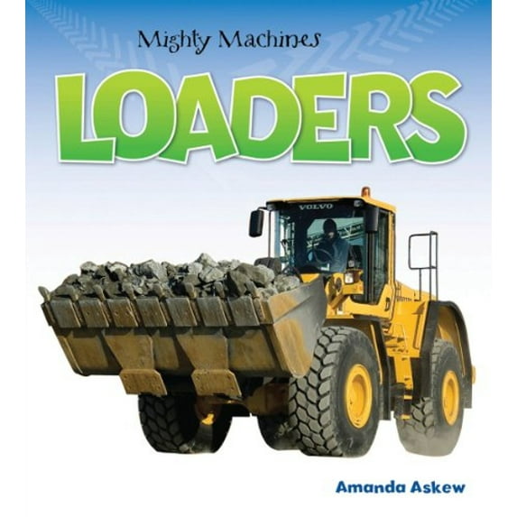 Pre-Owned Loaders (Paperback) 1554077060 9781554077069