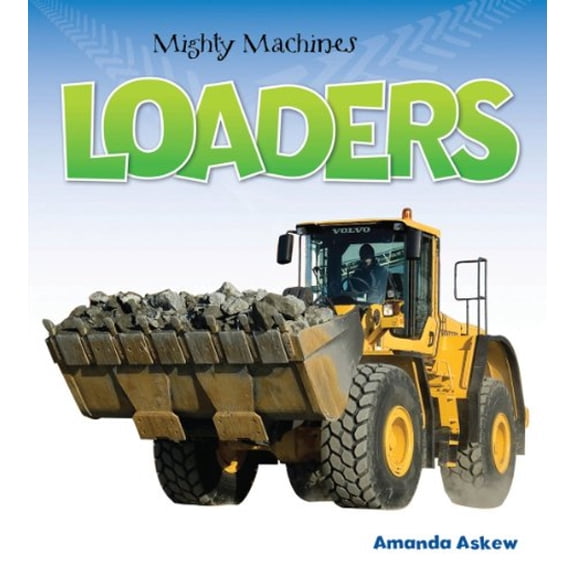 Pre-Owned Loaders (Paperback) 1554077060 9781554077069